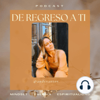 EPI.#4 Eres un ser de energía y creación.