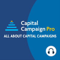 Lessons in Capital Campaigning from a Campaign in Progress