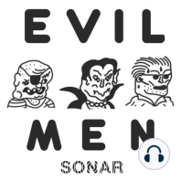 E0: A Taste of Evil Men!