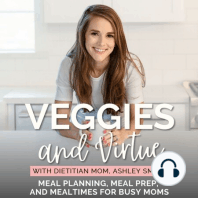 6. My 5-step meal planning framework revealed! Figure out how to CUT BACK on food waste, time lost, and meals that never get made