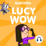 S1E10 -  Lucy Wow: Kapow Court and the Giant Mechanical Mole!