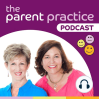Welcome to the Parent Practice Podcast!