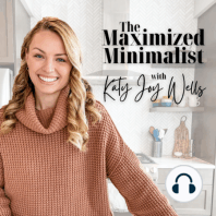 044: Three Mindset Shifts you MUST Make In Order to Create a Home that you Love