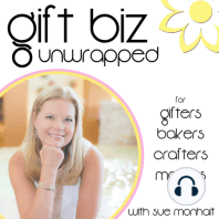 100 – Top Takeaways from 100 Episodes with Sue Monhait of Gift Biz Unwrapped