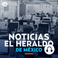 AMLO reconoce reportaje de El Heraldo de México y pide a ONG’s aclarar financiamiento extranjero contra Tren Maya