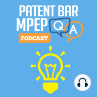 MPEP Q & A 3: Significant Differences Between Nonprovisional and Provisional Applications