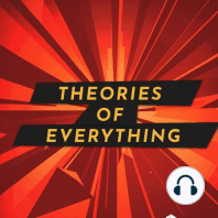 Brian Keating on Theories of Everything, Free Will, and thoughts on Eric Weinstein's / Wolfram's TOE