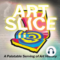 Episode 00 - Art Slice: A Palatable Serving of Art History