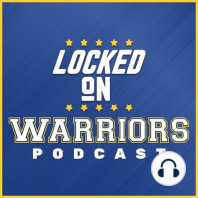 LOCKED ON WARRIORS — October 31, 2016 —Warriors-Suns with Andy Liu