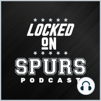 LOCKED ON SPURS (8/25/2016) - Radio voice of the Spurs, Bill Schoening, talks Spurs, Warriors, Stephen Jackson & more