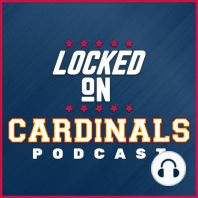 Locked On Cardinals - Tuesday, March 26th, 2019