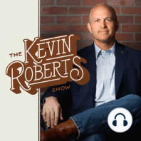 BREAKING | Kevin Roberts on Building a Culture of Life in a Post-Roe World