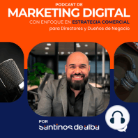 Marketing Digital para Empresarios y Directivos. - Ep. 000