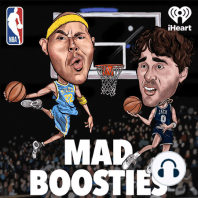 Introducing: Miles and Jack Got Mad Boosties: An NBA Podcast