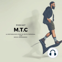 Episodio 000 - Presentación Del Podcast Metodo M.T.C