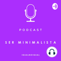 LA MENTE DEL MINIMALISMO