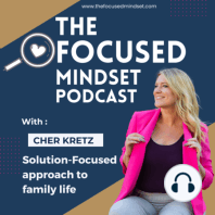 23. Stop Power Struggles With A Solution-focused mindset