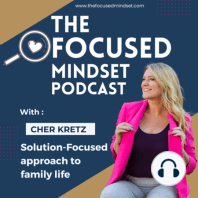 78 Habit 2: Begin With The End In Mind with Solution Focused Families