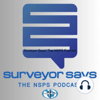 Episode 96 -  This week’s episode of “Surveyor Says! The NSPS Podcast” allows us the opportunity to meet Christina Lee, our newest staff member.