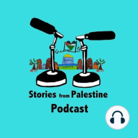An introduction to Stories from Palestine