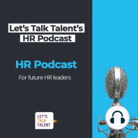 Navigating hybrid working and how we can reinvent the world of work - Let’s Talk Talent Podcast Episode 6