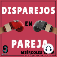 Disparejos en Pareja 20170830