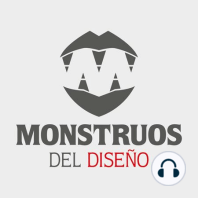 01. Presentación del Podcast Monstruos del Diseño