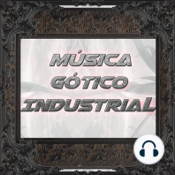 Música Gótico Industrial Ep08 - Darkwave - Goth - Dark Electro - Synthwave