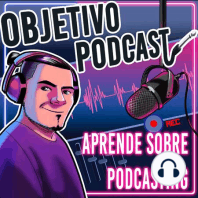 49. Una aventura Muy Interesante en el mundo del podcast