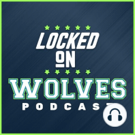 LOCKED ON WOLVES 10-26-16 Previewing Wolves @ Grizzlies