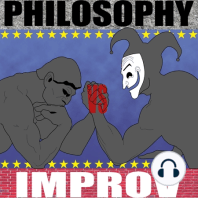 Philosophy vs. Improv: An Introductory Trailer