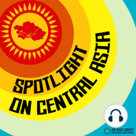Episode 17 - Press Freedom in Central Asia