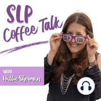 1: Welcome to SLP Coffee Talk!