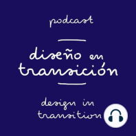 EP.13 Terry Irwin and Gideon Kossoff: Transition Design Today [ENG]