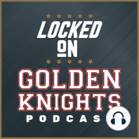 LOCKED ON GOLDEN KNIGHTS -- EPISODE 2, 10/1/19 -- Dave Schoen and Ben Gotz of the Review-Journal (Part 1)