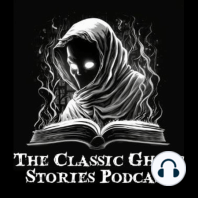 Episode 15: Carmilla by J S Le Fanu (Part 2)