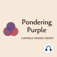 INTRODUCING: The Pondering Purple Podcast