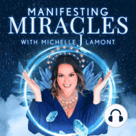 Manifest: QUANTUM Shift Into your Desired Reality, Part B: EP 104