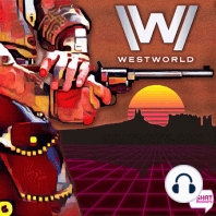 Ep.17: Westworld - 106 - The Adversary