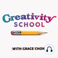 Lesson 12 - Creativity + Perfectionism with Grace Chon
