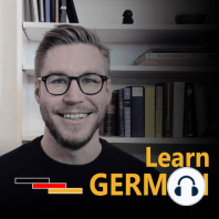 #17 - 10 German Verbs in the Present, Present Perfect and Future