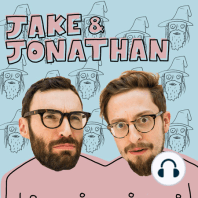 104: Jake & Jonathan LIVE from New York City