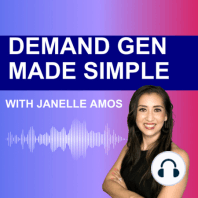 Ep. 13 - 4 Tips for Getting Started with Demand Gen