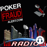 Poker Fraud Alert Radio - 08/21/2020 - Leaving No Stones Unturned