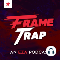 Frame Trap - Episode 25 "A Troubled Frontier"