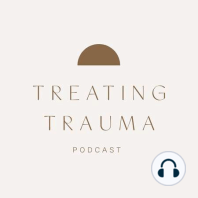 003 - "How are Psychodrama and Community Effective Tools for Treating Trauma?" with Samantha Bishop and Terence Smith
