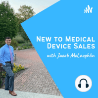 1 Year Reflection in Medical Device Sales