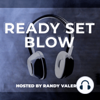 Ready Set Blow - Ep. 78 Alex Gettlin