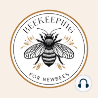 Episode 24 - Suburban Beekeeping