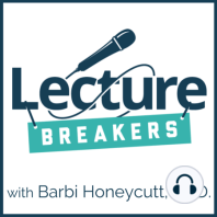 001 - Welcome - How to Break Up Your Lecture with the 321 Strategy